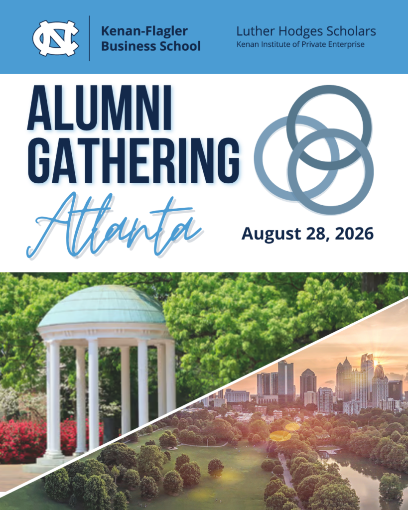 Graphic promoting the Luther Hodges Scholars Atlanta Alumni Gathering on August 28, 2026. The design features UNC Kenan-Flagler and Luther Hodges Scholars branding, the event title “Alumni Gathering Atlanta,” and images of the UNC Old Well and the Atlanta skyline connected by a diagonal split design.